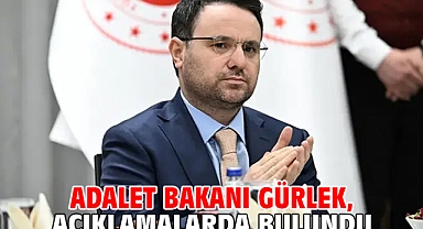 Adalet Bakanı Gürlek, açıklamalarda bulundu