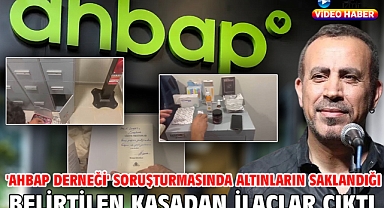'Ahbap Derneği' soruşturmasında altınların saklandığı belirtilen kasadan ilaçlar çıktı