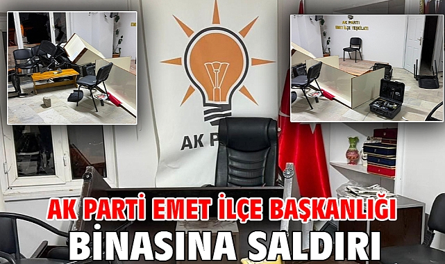 AK Parti Emet İlçe Başkanlığı binasına saldırı