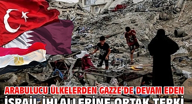 Arabulucu ülkelerden Gazze’de devam eden İsrail ihlallerine ortak tepki