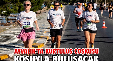 Ayvalık’ta Kurtuluş Coşkusu Koşuyla Buluşacak