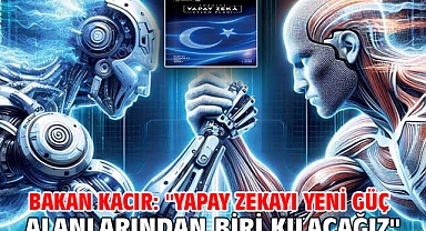 Bakan Kacır: 
