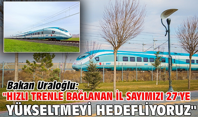 Bakan Uraloğlu: