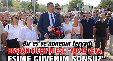 Başkan Çiçek'in eşi: 