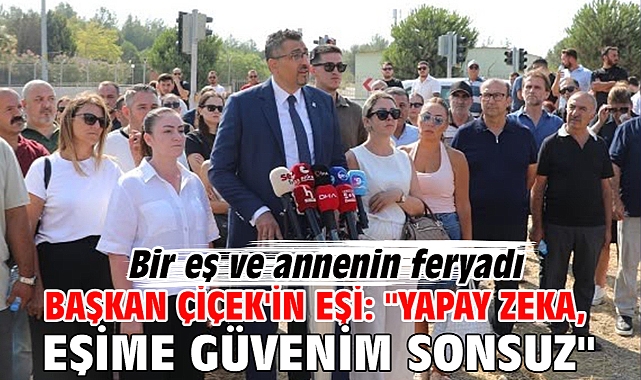 Başkan Çiçek'in eşi: