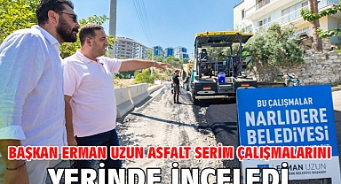 Başkan Erman Uzun Asfalt Serim Çalışmalarını Yerinde İnceledi