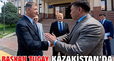 Başkan Tugay, Kazakistan’da
