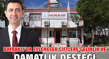 Bayraklı’da Evlenecek Çiftlere Gelinlik Ve Damatlık Desteği