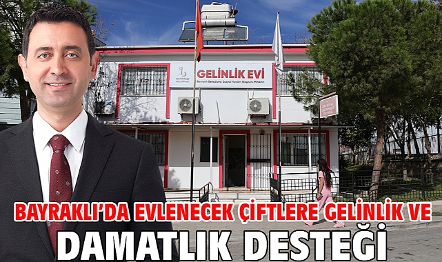 Bayraklı’da Evlenecek Çiftlere Gelinlik Ve Damatlık Desteği
