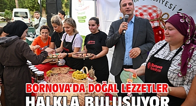 Bornova’da doğal lezzetler halkla buluşuyor