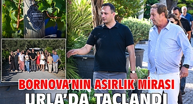 Bornova’nın asırlık mirası Urla’da taçlandı