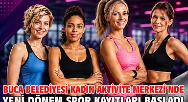 Buca Belediyesi Kadın Aktivite Merkezi’nde yeni dönem spor kayıtları başladı