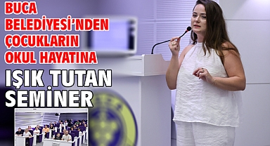 Buca Belediyesi’nden çocukların okul hayatına ışık tutan seminer