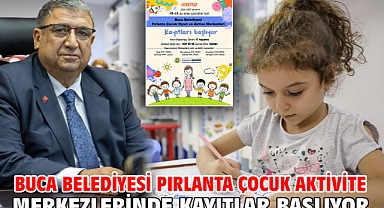 Buca Belediyesi Pırlanta Çocuk Aktivite Merkezlerinde kayıtlar başlıyor