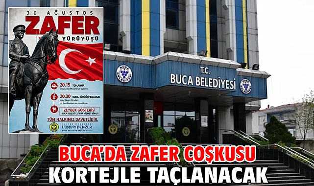 Buca’da zafer coşkusu kortejle taçlanacak