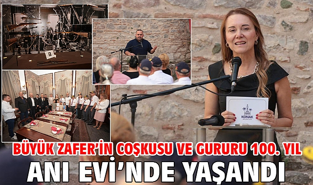 Büyük Zafer’in coşkusu ve gururu 100. Yıl Anı Evi’nde yaşandı