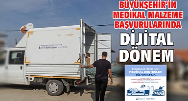 Büyükşehir’in medikal malzeme başvurularında dijital dönem