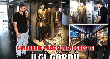 Çanakkale Müzesi Menderes'te İlgi Gördü