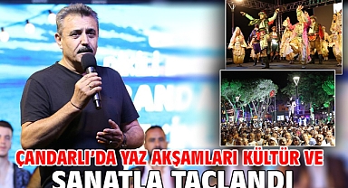 Çandarlı’da yaz akşamları kültür ve sanatla taçlandı