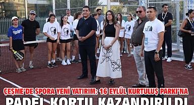 Çeşme’de spora yeni yatırım: 16 Eylül Kurtuluş Parkı’na padel kortu kazandırıldı
