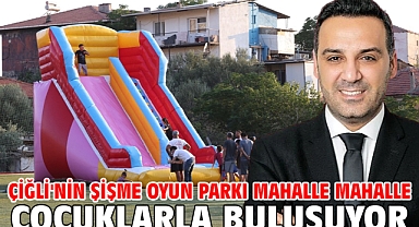 Çiğli Belediyesi'nin Şişme Oyun Parkı Mahalle Mahalle Çocuklarla Buluşuyor