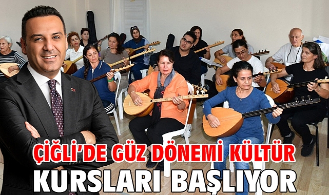 Çiğli’de Güz Dönemi Kültür Kursları Başlıyor