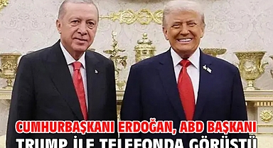 Cumhurbaşkanı Erdoğan, ABD Başkanı Trump ile telefonda görüştü