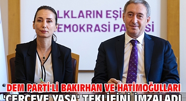 DEM Parti'li Bakırhan ve Hatimoğulları 'çerçeve yasa' teklifini imzaladı