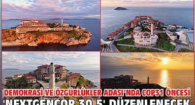 Demokrasi ve Özgürlükler Adası’nda COP31 öncesi 'NEXTGENCOP 30.5' düzenlenecek