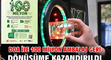 DOA ile 100 milyon ambalaj geri dönüşüme kazandırıldı