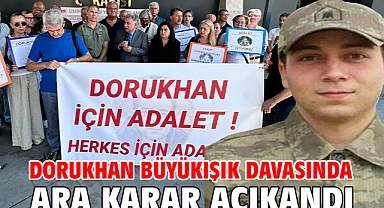 Dorukhan Büyükışık davasında ara karar açıkandı