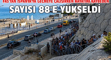 Fas'tan İspanya'ya geçmeye çalışırken hayatını kaybeden sayısı 88'e yükseldi