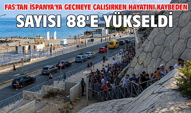 Fas'tan İspanya'ya geçmeye çalışırken hayatını kaybeden sayısı 88'e yükseldi