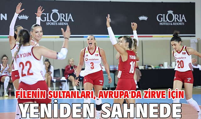 Filenin Sultanları, Avrupa'da zirve için yeniden sahnede