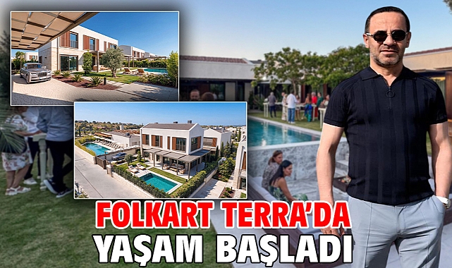 Folkart Terra’da Yaşam Başladı