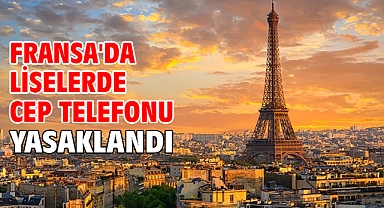 Fransa'da liselerde cep telefonu yasaklandı