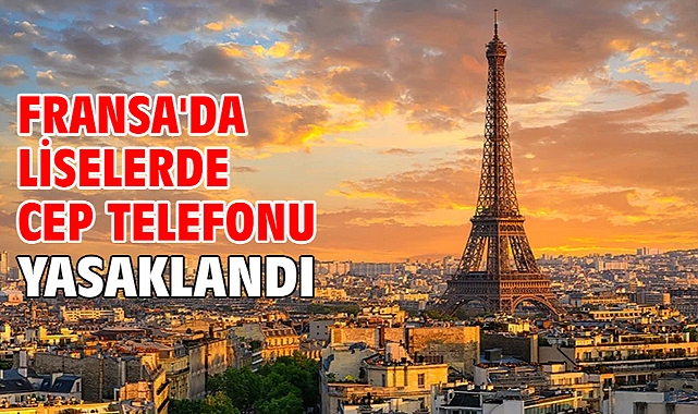 Fransa'da liselerde cep telefonu yasaklandı
