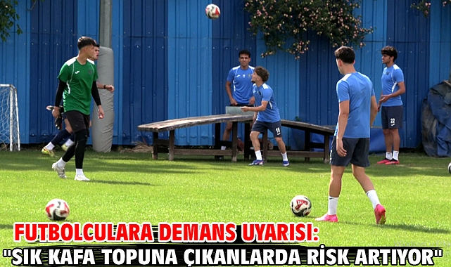 Futbolculara demans uyarısı: