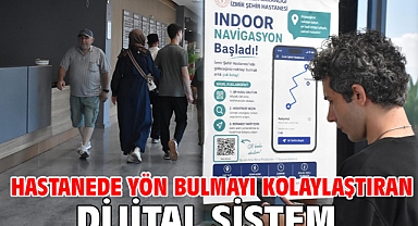 Hastanede yön bulmayı kolaylaştıran dijital sistem