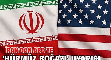 İran'dan ABD'ye 'Hürmüz Boğazı' uyarısı
