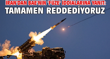 İran'dan BAE'nin 'füze' iddialarına yanıt: Tamamen reddediyoruz