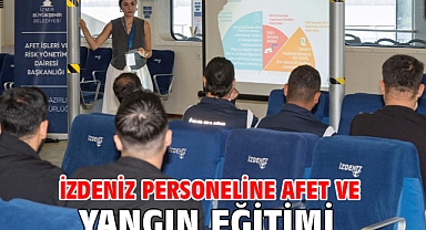 İZDENİZ personeline afet ve yangın eğitimi