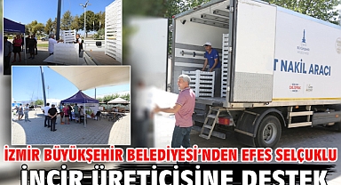 İzmir Büyükşehir Belediyesi’nden Efes Selçuklu İncir Üreticisine Destek
