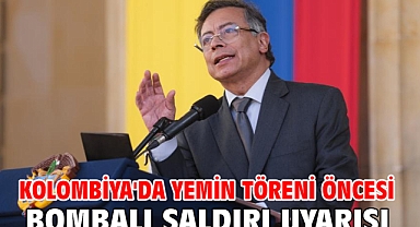 Kolombiya'da yemin töreni öncesi bombalı saldırı uyarısı
