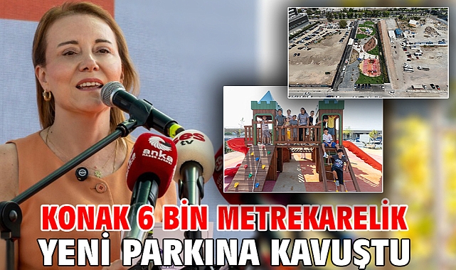 Konak 6 bin metrekarelik yeni parkına kavuştu