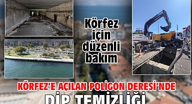 Körfez'e açılan Poligon Deresi'nde dip temizliği