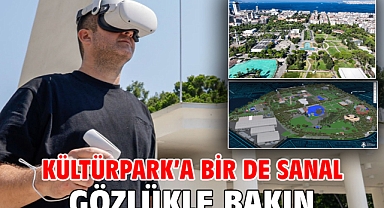 Kültürpark’a bir de sanal gözlükle bakın