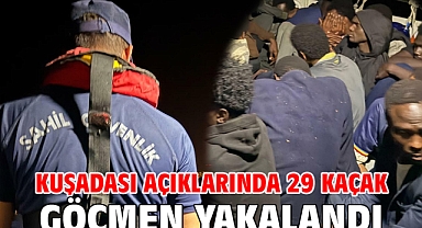 Kuşadası açıklarında 29 kaçak göçmen yakalandı