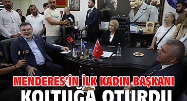Menderes’in İlk Kadın Başkanı Koltuğa Oturdu