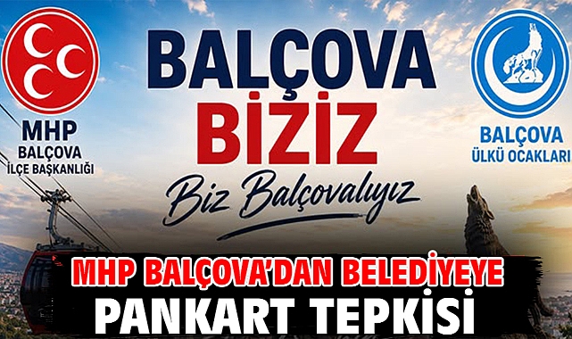 MHP Balçova'dan belediyeye pankart tepkisi